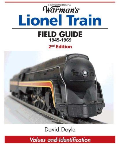 warmans lionel train field guide 1945 1969 values and identification warmans field guide Reader