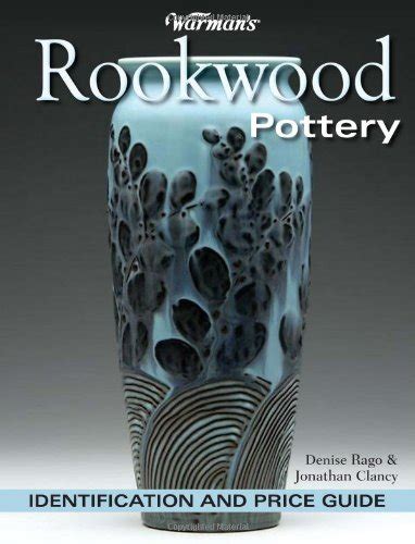 warmans rookwood pottery identification and price guide warmans Doc