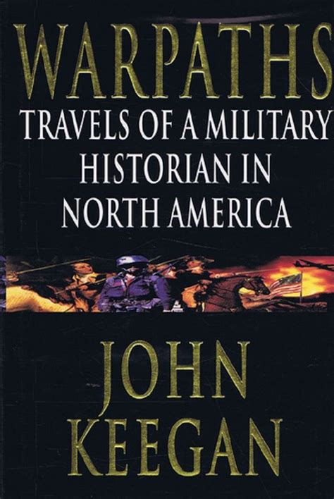 warpaths travels of a military historian in north america Doc