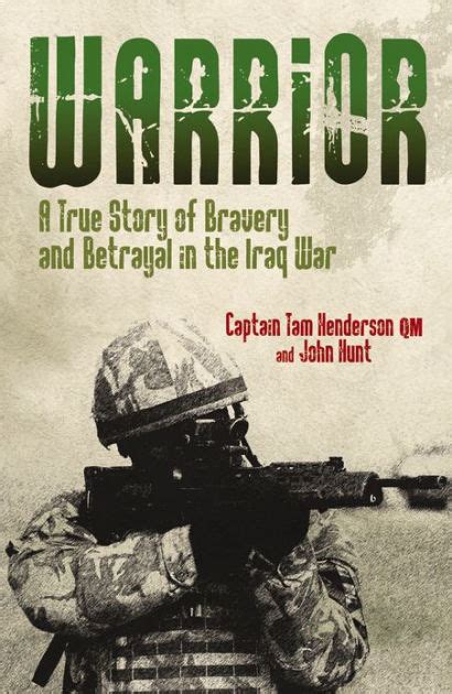 warrior a true story of bravery and betrayal in the iraq war Epub