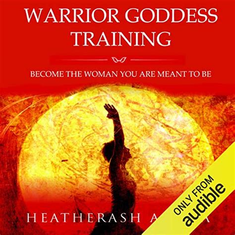 warrior goddess training become the woman you are meant to be Doc