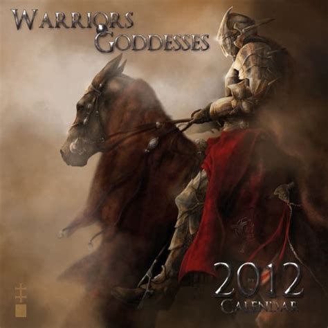 warriors and goddesses 2012 calendar english and german edition Reader