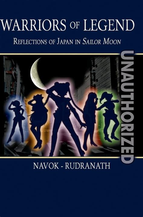 warriors of legend reflections of japan in sailor moon Kindle Editon