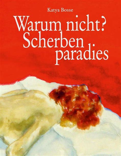 warum nicht scherbenparadies katya bosse ebook PDF