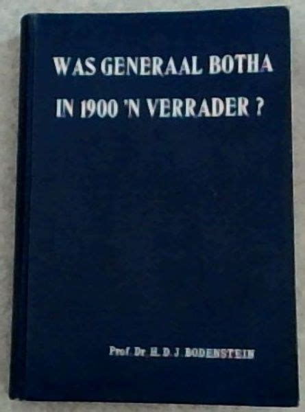 was generaal botha in 1900 n verrader Doc