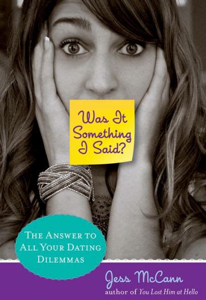 was it something i said? the answer to all your dating dilemmas Epub