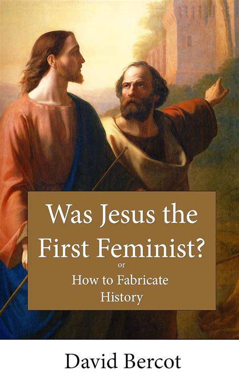 was jesus the first feminist? or how to fabricate history Epub
