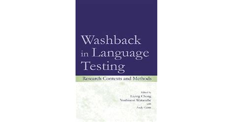washback in language testing research contexts and methods Reader