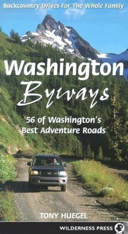 washington byways backcountry drives for the whole family PDF