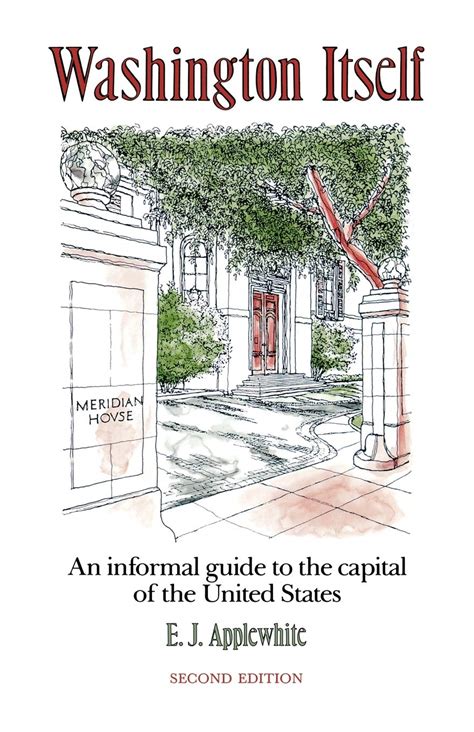 washington itself an informal guide to the capital of the united states Kindle Editon