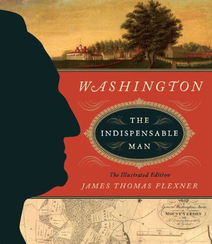 washington the indispensable man the illustrated edition the illustrated editions Epub