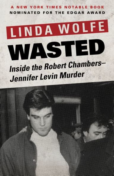 wasted inside robert chambers jennifer murder Doc