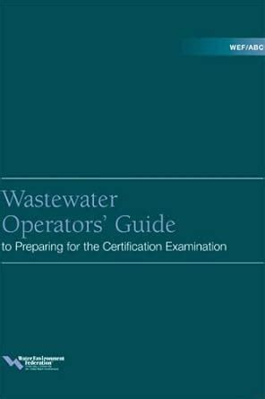 wastewater operators preparing certification examination Ebook Doc