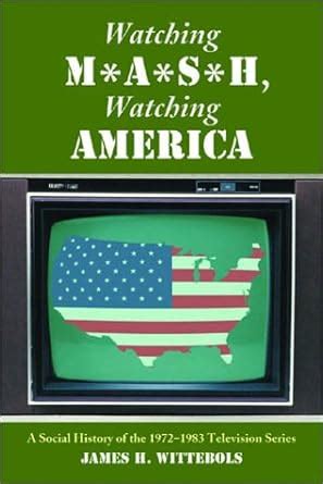 watching m a s h watching america Ebook PDF