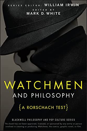 watchmen and philosophy a rorschach test the blackwell philosophy and pop culture series PDF