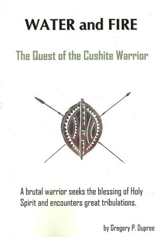 water and fire the quest of the cushite warrior Doc