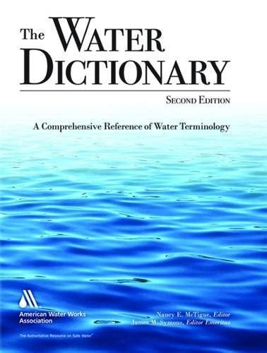water dictionary the a comprehensive reference of water terminology Reader