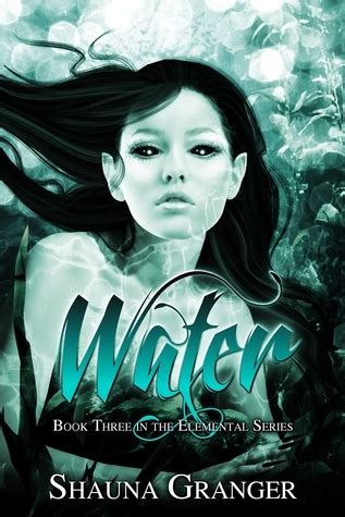 water elemental 3 shauna granger Reader