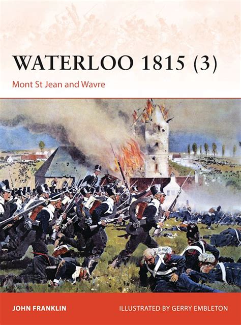 waterloo 1815 3 mont st jean and wavre campaign PDF