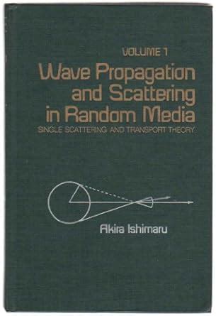 wave propagation and scattering in random media Reader