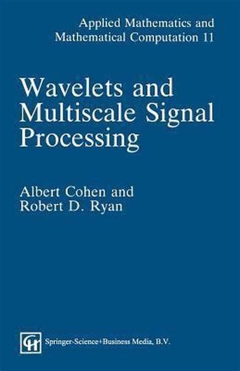 wavelets and multiscale signal processing applied mathematics Doc