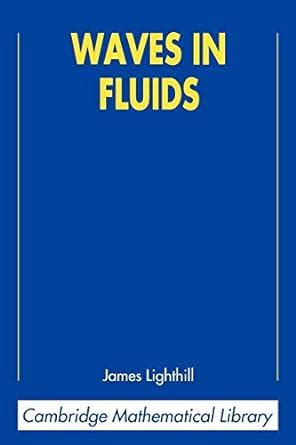 waves in fluids cambridge mathematical library Kindle Editon