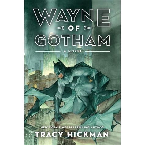 wayne of gotham tracy hickman Reader