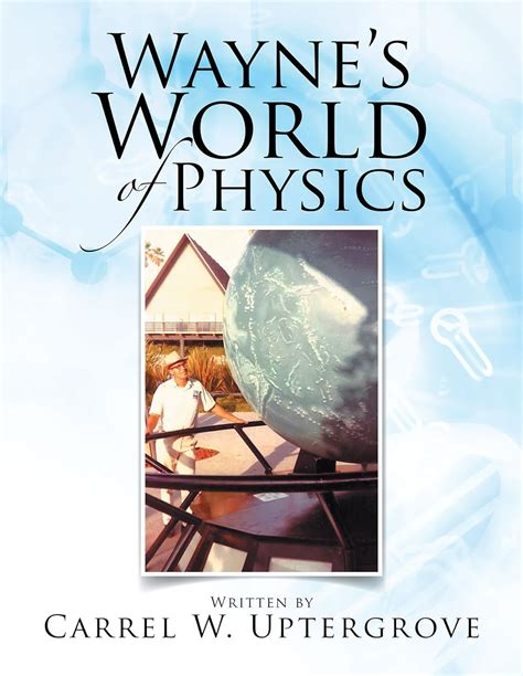 waynes world physics carrel uptergrove Epub