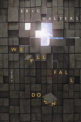 we all fall down eric walters Kindle Editon