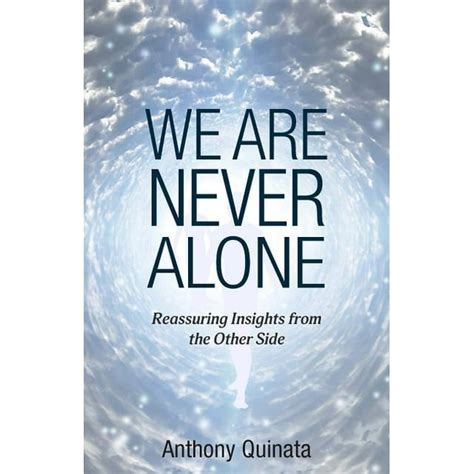we are never alone reassuring insights from the other side Epub