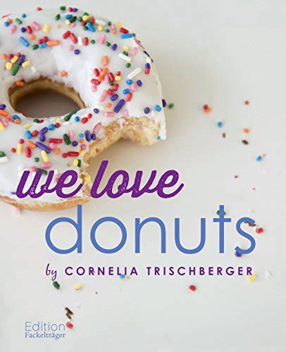 we love donuts trendrezepten croissant donuts ebook PDF