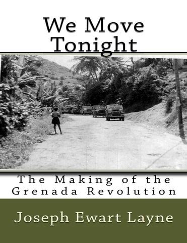 we move tonight the making of the grenada revolution Kindle Editon