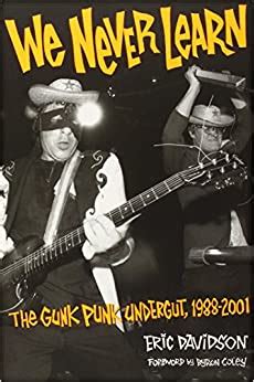 we never learn the gunk punk undergut 1988 2001 book Epub