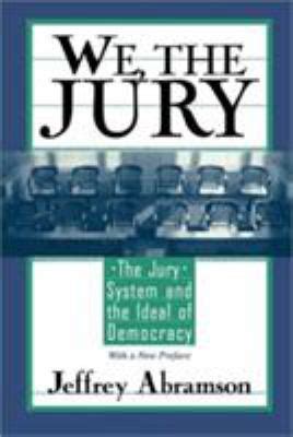 we the jury the jury system and the ideal of democracy PDF
