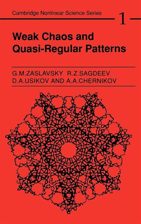 weak chaos and quasi regular patterns cambridge nonlinear science series Doc