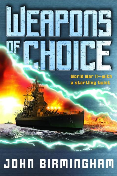 weapons of choice world war ii with a startling twist PDF