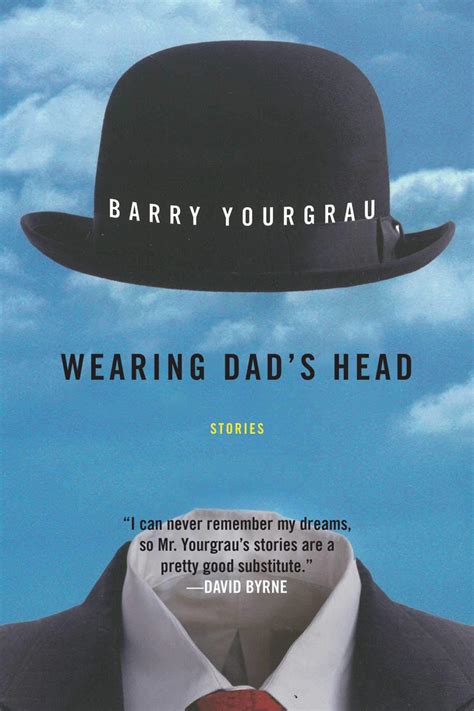 wearing dads head barry yourgrau Kindle Editon