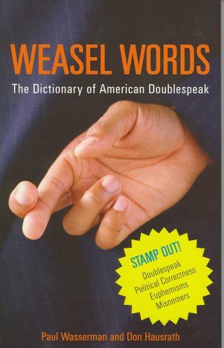 weasel words the dictionary of american doublespeak capital ideas Kindle Editon