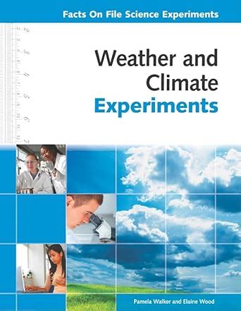 weather and climate experiments facts on file science experiments Reader