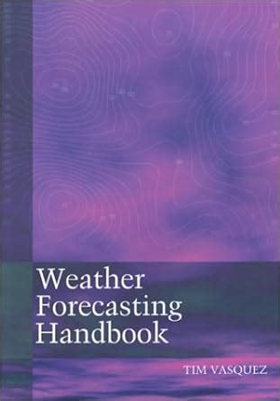 weather forecasting handbook 5th edition Kindle Editon