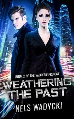 weathering past valkyrie project book Epub