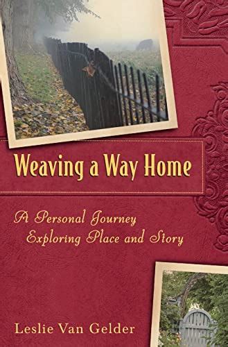 weaving a way home a personal journey exploring place and story Doc