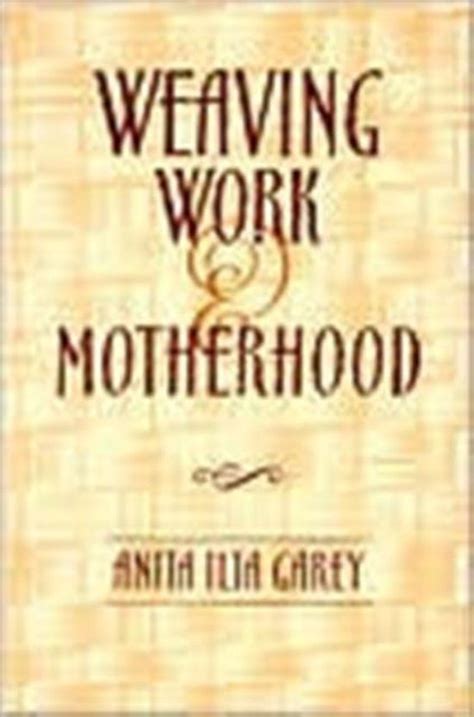 weaving work and motherhood weaving work and motherhood Epub