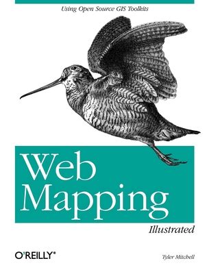 web mapping illustrated using open source gis toolkits Kindle Editon