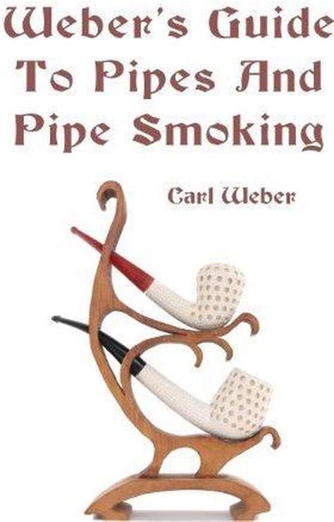 webers guide to pipes and pipe smoking Reader