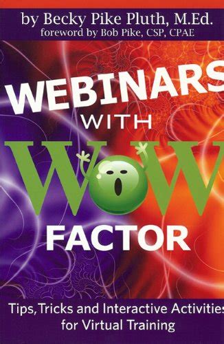 webinars with wow factor tips tricks and interactivities for virtual training Reader