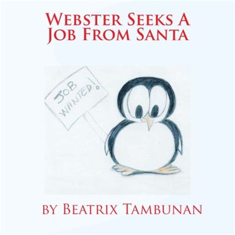 webster seeks a job from santa Doc
