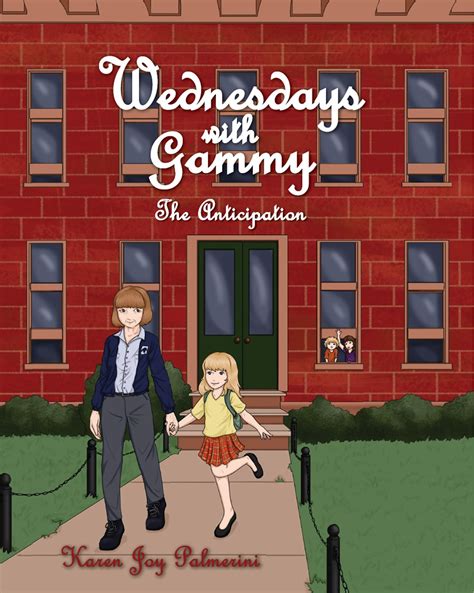 wednesdays with gammy the anticipation Epub