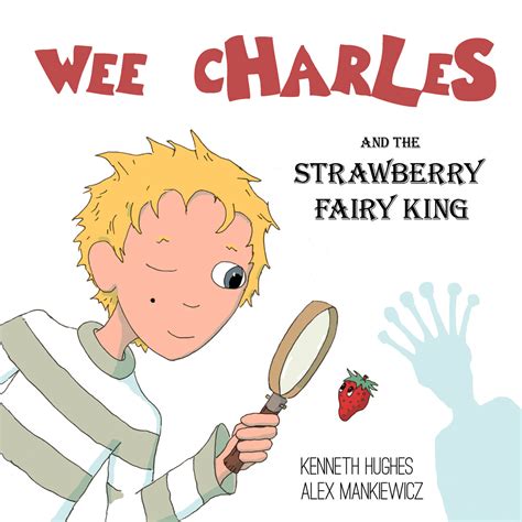 wee charles strawberry fairy king PDF