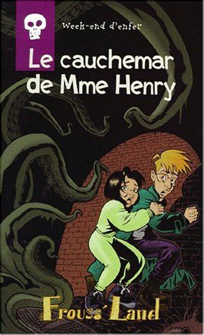 week end denfer cauchemar mme henry ebook PDF